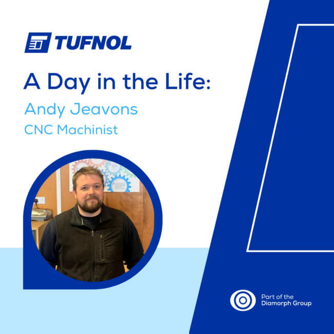 Tufnol Social Posts (7) Andy Jeavons, CNC Machinist, stands indoors for Tufnol’s “A Day in the Life” feature, Diamorph Group branding shown.
